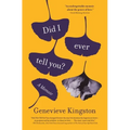 Did I Ever Tell You?: A Memoir - Paperback