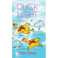Duck Light - Hardcover