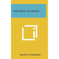 God Being My Helper