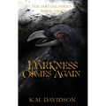 Darkness Comes Again - Hardcover