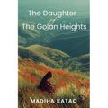 The Daughter of The Golan Heights - Paperback