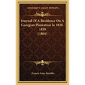 Journal Of A Residence On A Georgian Plantation In 1838-1839 (1864) - Hardcover