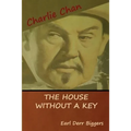 The House without a Key (A Charlie Chan Mystery) - Paperback