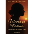 Woven in Favour: Unconsumed by Fire - Paperback