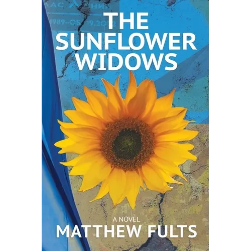 The Sunflower Widows - Paperback