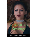 Charlotte's Revenge - Paperback