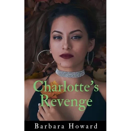 Charlotte's Revenge - Paperback