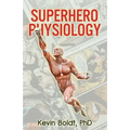 Superhero Physiology - Paperback