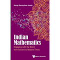 Indian Mathematics: Engaging with the World from Ancient to Modern Times - Paperback