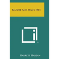 Nature and Man's Fate - Paperback