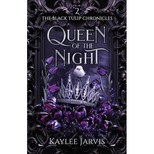 Queen of the Night: The Black Tulip Chronicles - Paperback