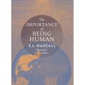 The Importance of Being Human: Some Aspects of the Christian Doctrine of Man - Hardcover