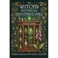The Witch's Botanical Apothecary: Herbs, Spells and the Magic of Plants - Hardcover
