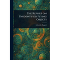 The Report on Unidentified Flying Objects - Paperback