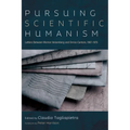 Pursuing Scientific Humanism: Letters Between Werner Heisenberg and Enrico Cantore, 1967-1976 - Paperback