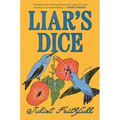 Liar's Dice - Hardcover