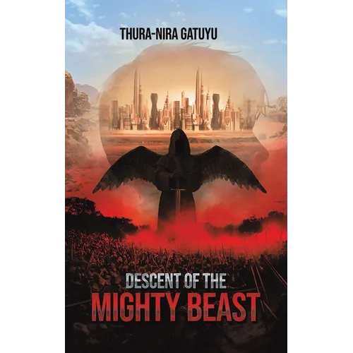 Descent of the Mighty Beast