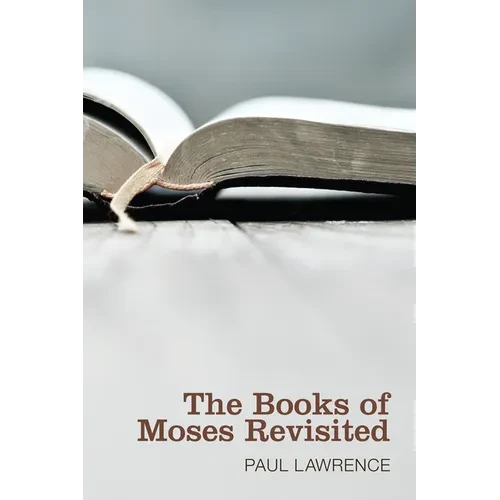 The Books of Moses Revisited - Paperback