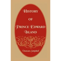 History of Prince Edward Island - Paperback