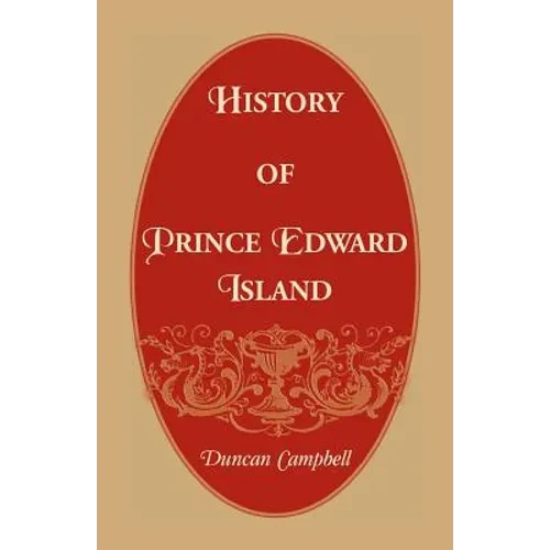 History of Prince Edward Island - Paperback