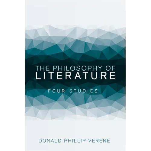 The Philosophy of Literature: Four Studies - Paperback