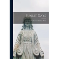 Sunlit Days - Paperback