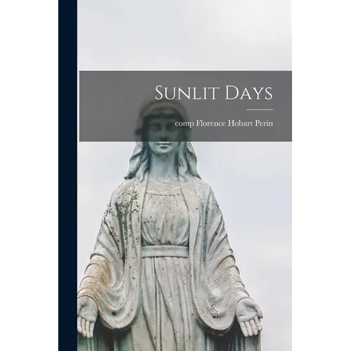 Sunlit Days - Paperback