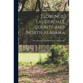 Florence, Lauderdale County and North Alabama - Paperback