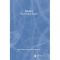 Robotics: From Theory to Practice