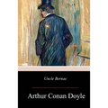 Uncle Bernac - Paperback