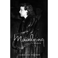 Mainlining: A Memoir - Paperback