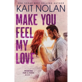Make You Feel My Love - Paperback