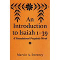 An Introduction to Isaiah 1-39: A Foundational Prophetic Work - Paperback