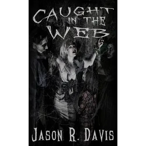 Caught in the Web - Hardcover