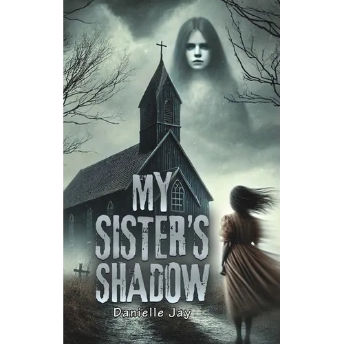My Sister's Shadow