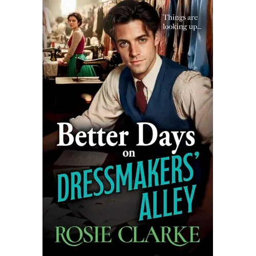 Better Days on Dressmakers' Alley - Paperback