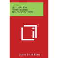Lectures on Homeopathic Philosophy (1900) - Paperback