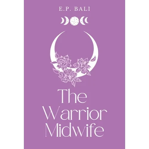 The Warrior Midwife (Pastel Edition) - Hardcover