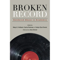 Broken Record: Gendered Abuse in Academia - Hardcover