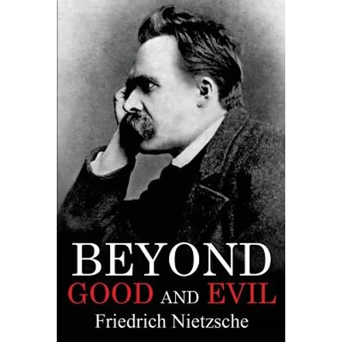 Beyond Good and Evil - Paperback
