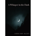 A Whisper in the Dark - Paperback