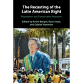 The Recasting of the Latin American Right - Hardcover
