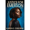 Justice for Emerson: A Murder Mystery - Hardcover