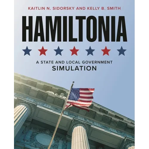 Hamiltonia: A State and Local Government Simulation - Hardcover