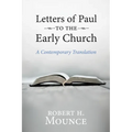 Letters of Paul to the Early Church: A Contemporary Translation - Hardcover