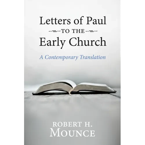 Letters of Paul to the Early Church: A Contemporary Translation - Hardcover
