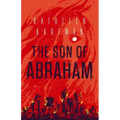 The Son of Abraham - Hardcover