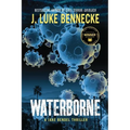 Waterborne: A Jake Bendel Thriller - Paperback