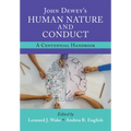 John Dewey's Human Nature and Conduct