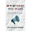 Misophonia Matters: An Advocacy-Based Approach to Coping with Misophonia for Adults, Teens, and Clinicians - Hardcover